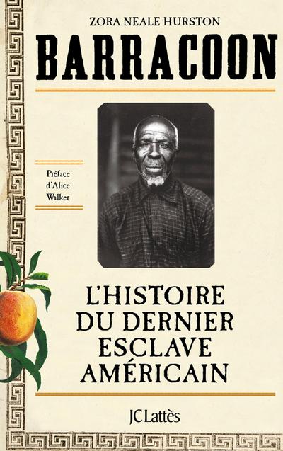 Barracoon : L’histoire du dernier esclave américain