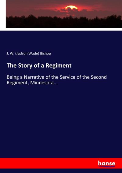The Story of a Regiment