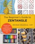 The Beginner’s Guide to Zentangle