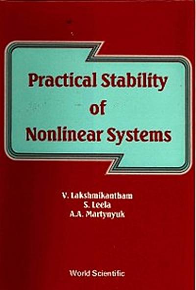 PRACTICAL STABILITY OF NONLINEAR SYSTEMS