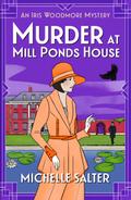 Murder at Mill Ponds House