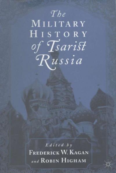 The Military History of Tsarist Russia
