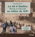 La vie à Saulieu en Morvan (Côte-d’Or) au milieu du XIXe siècle