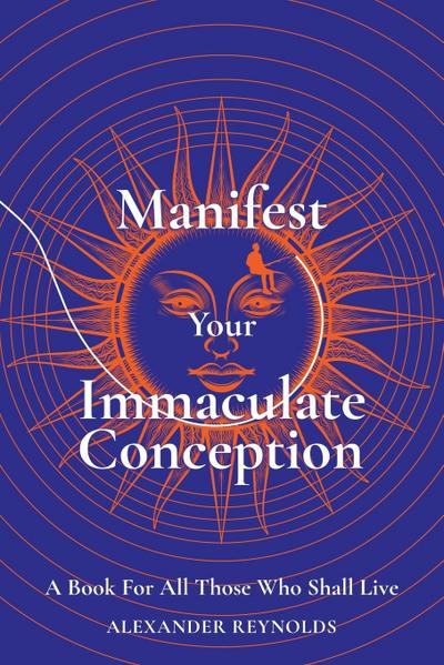 Manifest Your Immaculate Conception