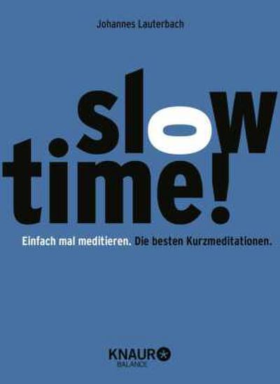 Slowtime!
