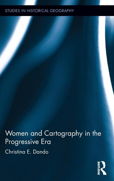 Women and Cartography in the Progressive Era