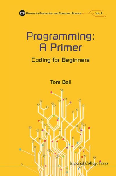 PROGRAMMING: A PRIMER