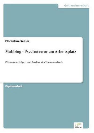 Mobbing - Psychoterror am Arbeitsplatz