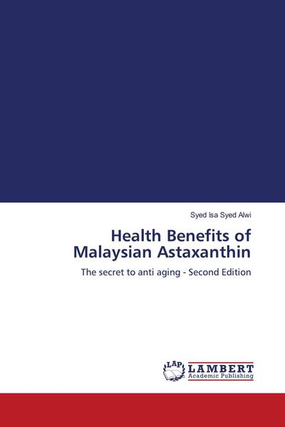 Health Benefits of Malaysian Astaxanthin