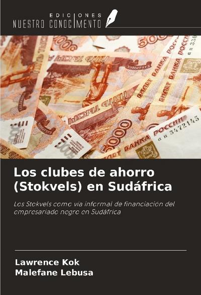 Los clubes de ahorro (Stokvels) en Sudáfrica