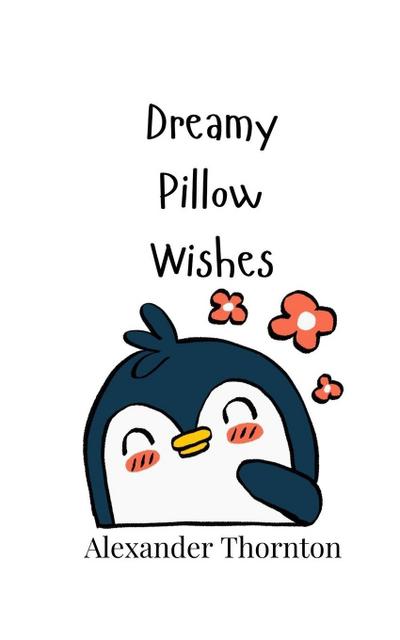 Dreamy Pillow Wishes