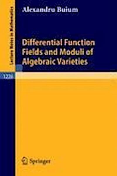 Differential Function Fields and Moduli of Algebraic Varieties