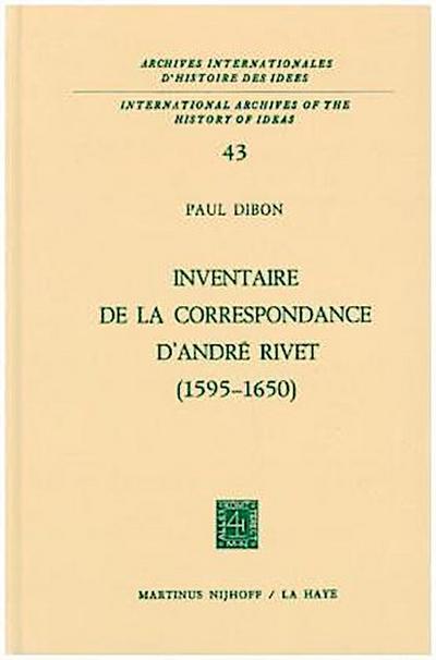 Inventaire de la correspondance d’André Rivet (1595-1650)