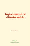 Les pierres tombées du ciel et l’évolution planétaire
