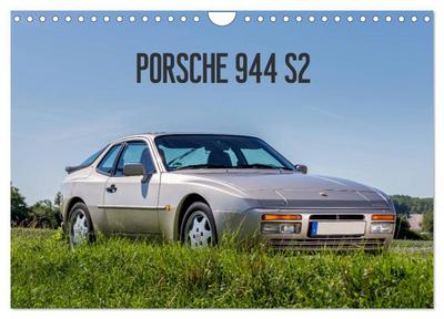 Porsche 944 S2 (Wandkalender 2026 DIN A4 quer), CALVENDO Monatskalender