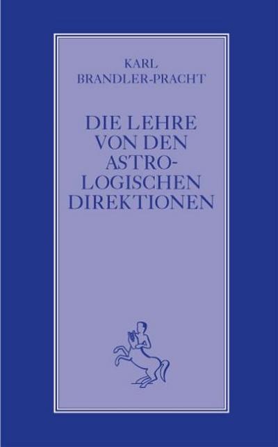 Die Lehre von den astrologischen Direktionen