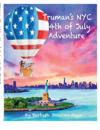 Truman’s NYC Fourth of July Adventure