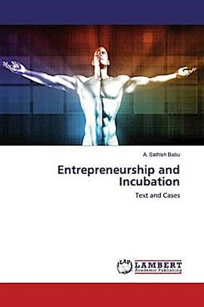 Entrepreneurship and Incubation
