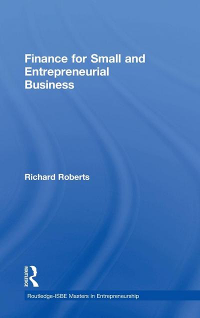 Finance for Small and Entrepreneurial Business