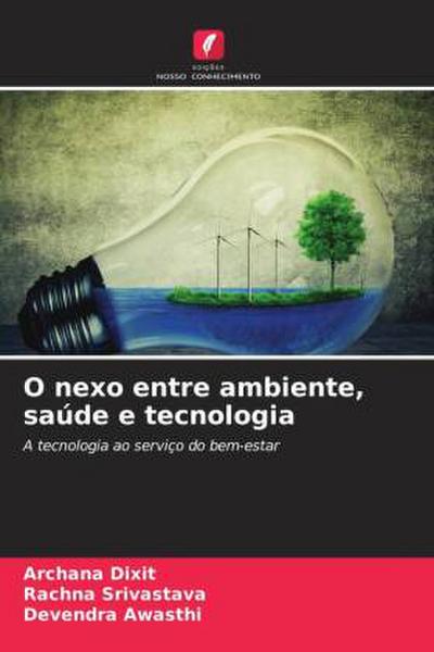 O nexo entre ambiente, saúde e tecnologia
