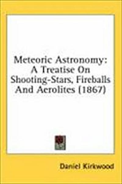 Meteoric Astronomy