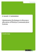 Optimization Techniques in Resource allocation of 