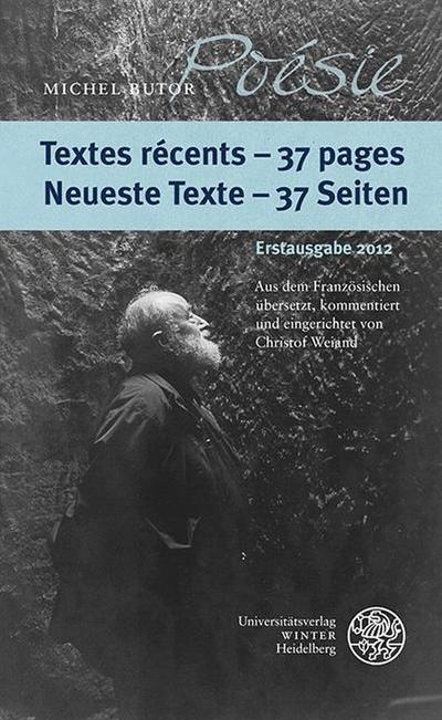 Textes récents - 37 pages. Neueste Texte - 37 Seiten