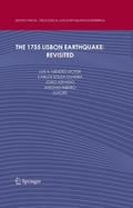 The 1755 Lisbon Earthquake: Revisited