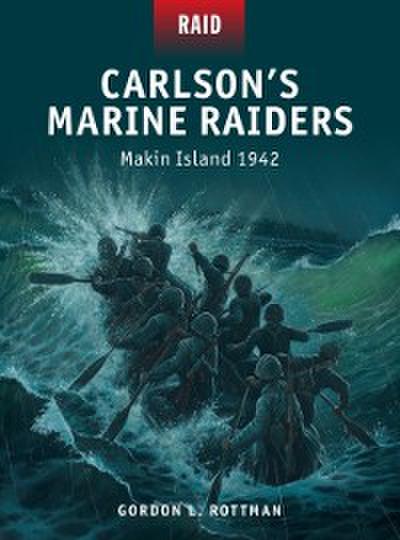 Carlson s Marine Raiders