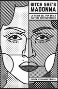 Bitch She’s Madonna