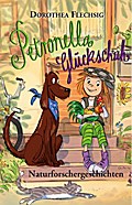Petronella Glückschuh Naturforschergeschichten