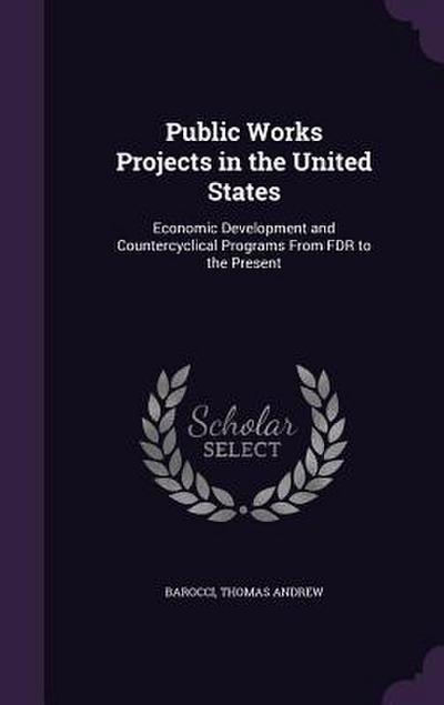 Public Works Projects in the United States
