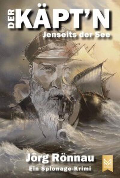 Der Käpt’n Jenseits der See