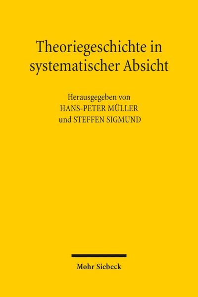 Theoriegeschichte in systematischer Absicht