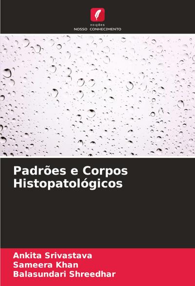 Padrões e Corpos Histopatológicos