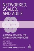 Networked, Scaled, and Agile