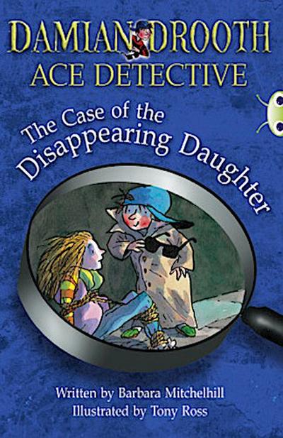 BC Brown A/3C Damian Drooth: The Case of the Disappearing Daughter