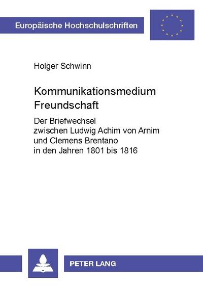 Kommunikationsmedium Freundschaft