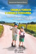 Criança - turista e criança - peregrina