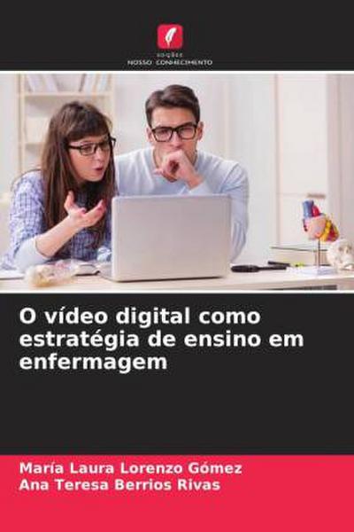 O vídeo digital como estratégia de ensino em enfermagem