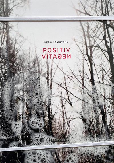 Vera Nowottny: Positiv-Negativ
