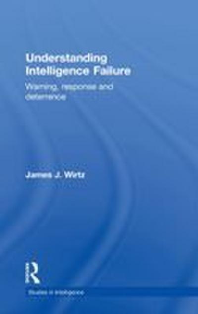 Understanding Intelligence Failure