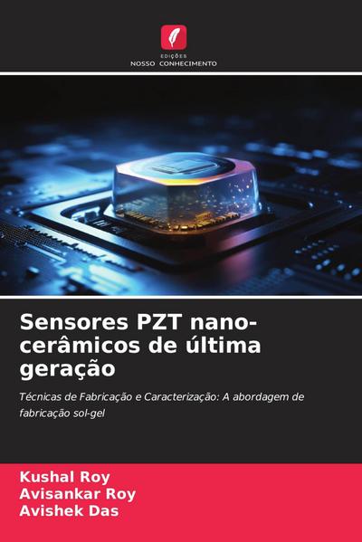 Sensores PZT nano-cerâmicos de última geração