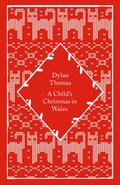 A Child’s Christmas in Wales