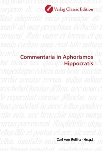 Commentaria in Aphorismos Hippocratis - Carl von Reifitz