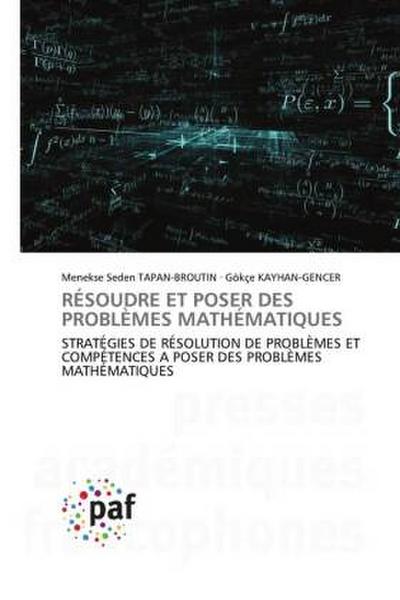 RÉSOUDRE ET POSER DES PROBLÈMES MATHÉMATIQUES