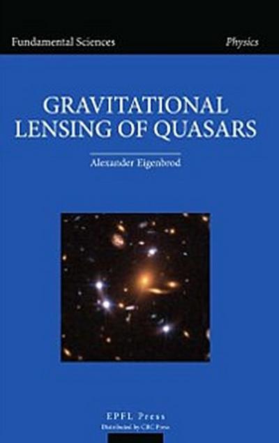 GravItational Lensing of Quasars