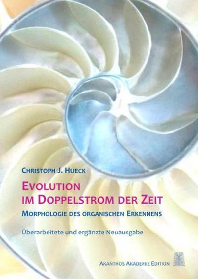 Evolution im Doppelstrom der Zeit