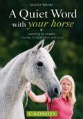 A quiet word with your horse