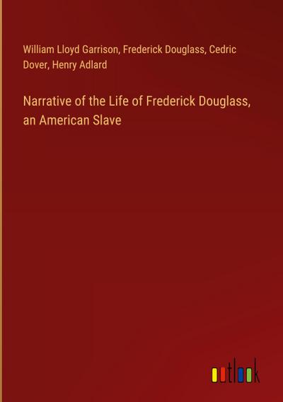 Narrative of the Life of Frederick Douglass, an American Slave